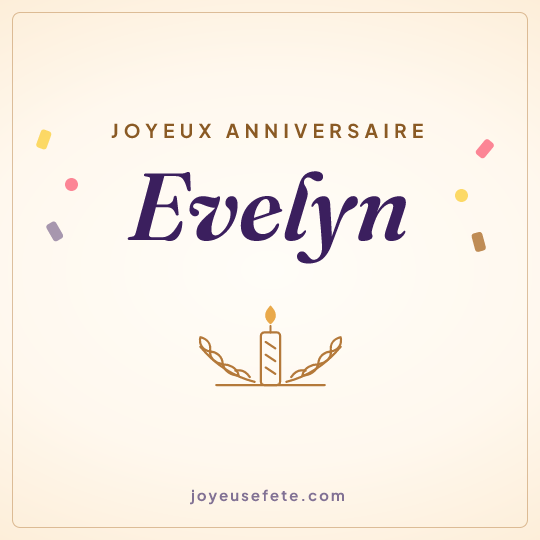 Image carrée « Joyeux anniversaire Evelyn » pour WhatsApp