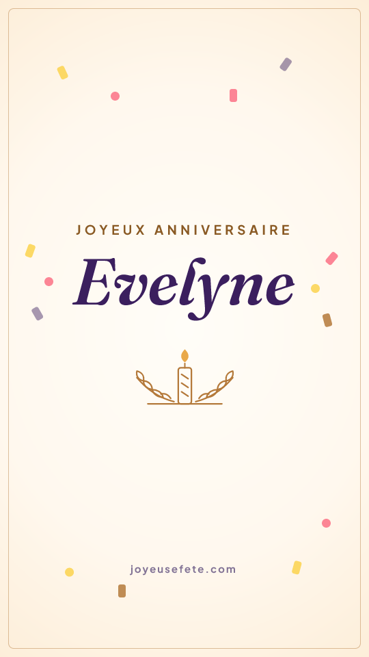 Image « Joyeux anniversaire Evelyne » au format story