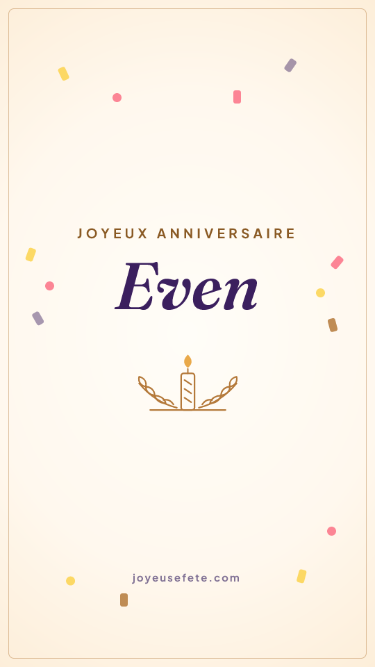 Image « Joyeux anniversaire Even » au format story