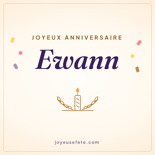 Image carrée « Joyeux anniversaire Ewann » pour WhatsApp