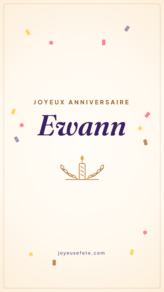 Image « Joyeux anniversaire Ewann » au format story