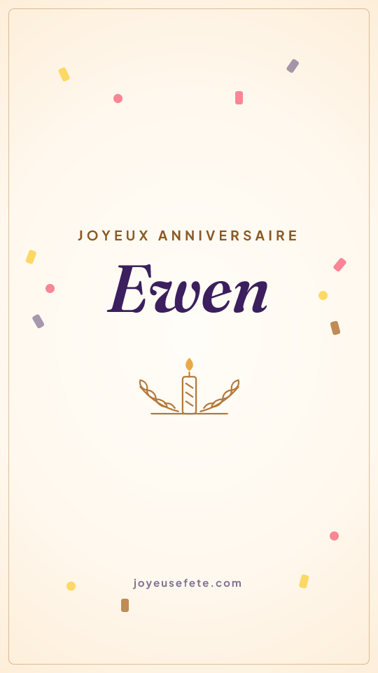 Image « Joyeux anniversaire Ewen » au format story