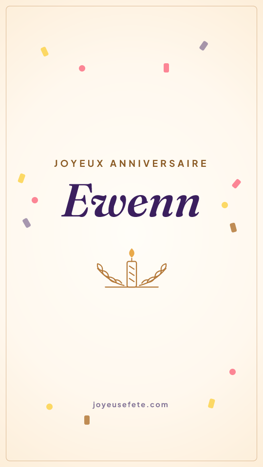 Image « Joyeux anniversaire Ewenn » au format story