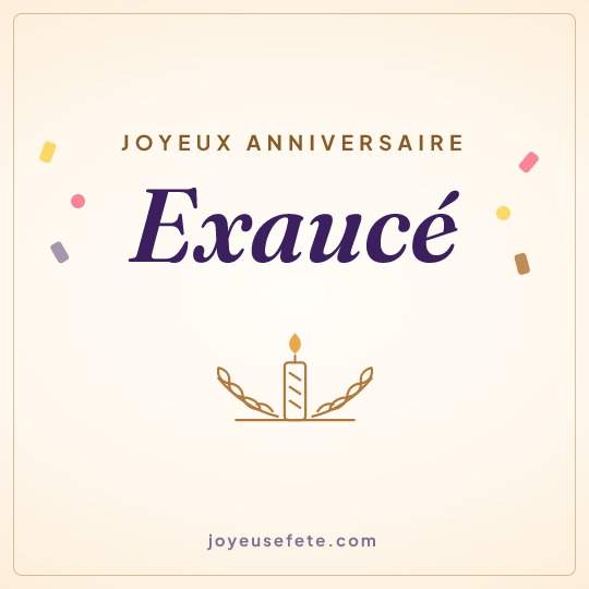 Image carrée « Joyeux anniversaire Exaucé » pour WhatsApp