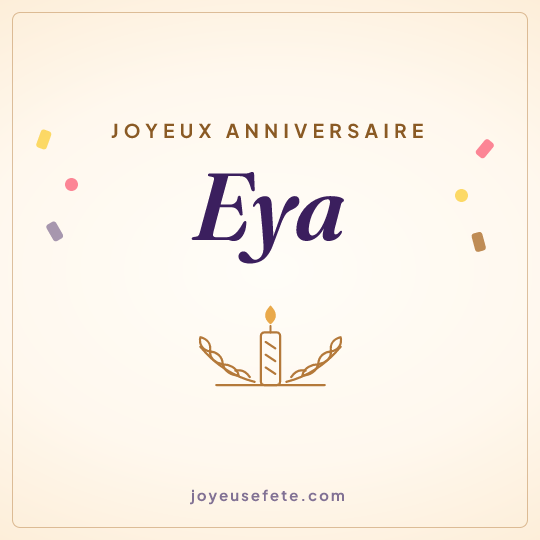 Image carrée « Joyeux anniversaire Eya » pour WhatsApp