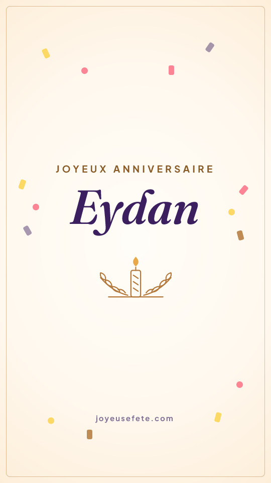 Image « Joyeux anniversaire Eydan » au format story