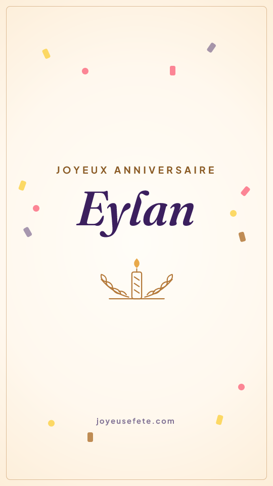 Image « Joyeux anniversaire Eylan » au format story