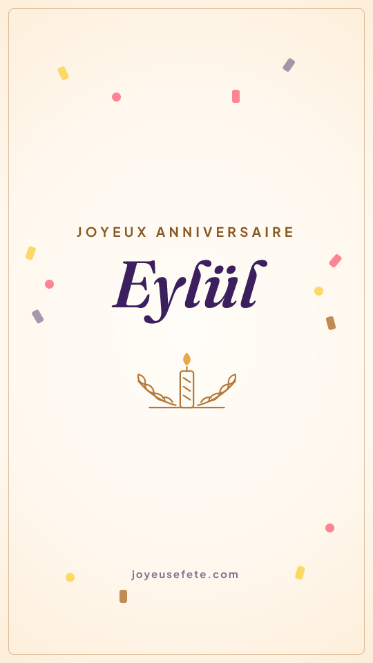 Image « Joyeux anniversaire Eylül » au format story