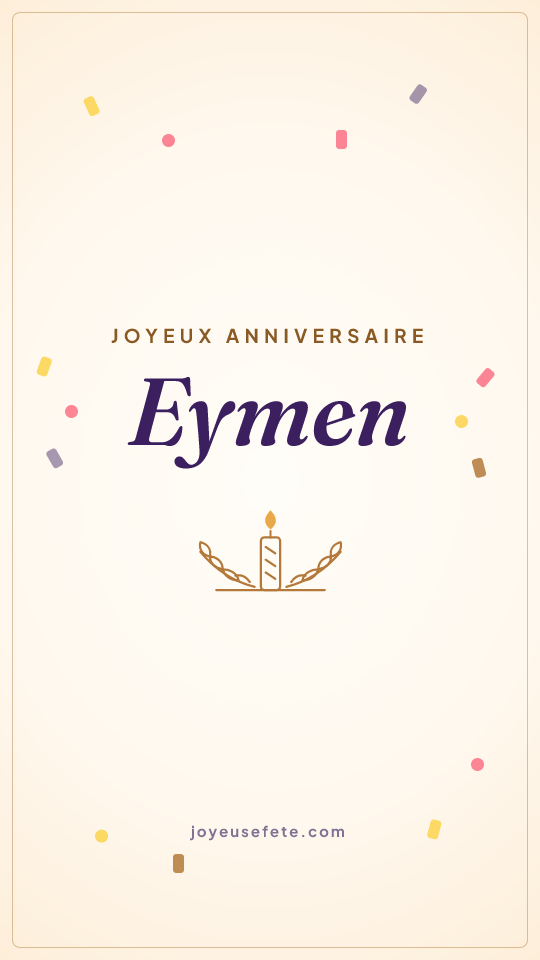 Image « Joyeux anniversaire Eymen » au format story