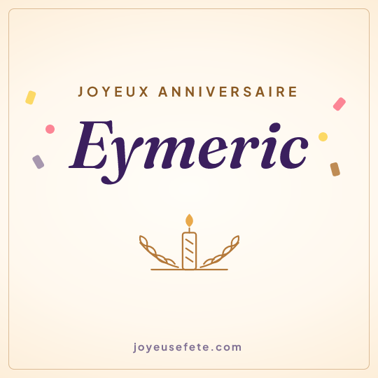 Image carrée « Joyeux anniversaire Eymeric » pour WhatsApp