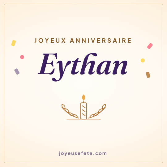 Image carrée « Joyeux anniversaire Eythan » pour WhatsApp