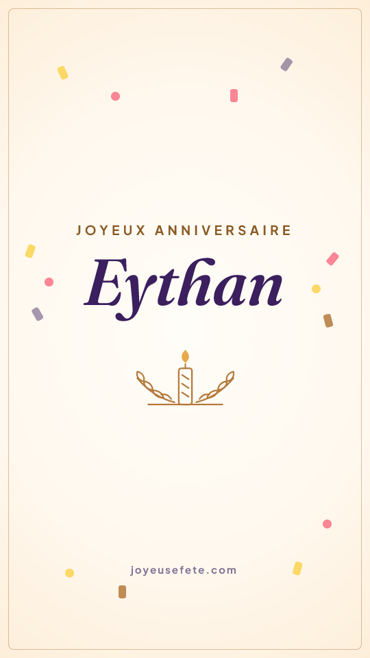 Image « Joyeux anniversaire Eythan » au format story