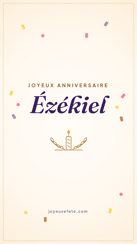 Image « Joyeux anniversaire Ézékiel » au format story