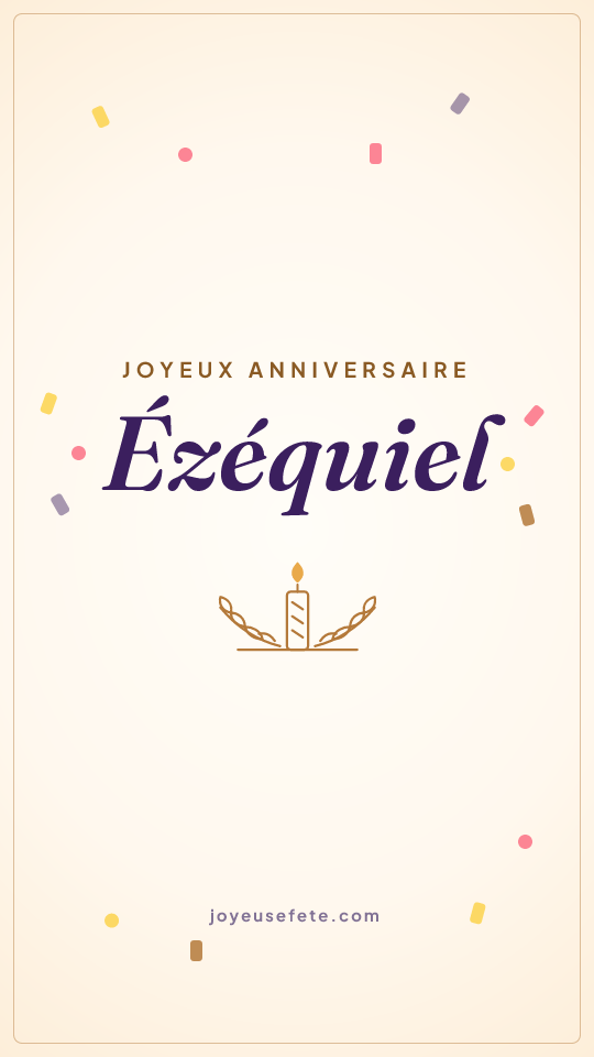 Image « Joyeux anniversaire Ézéquiel » au format story