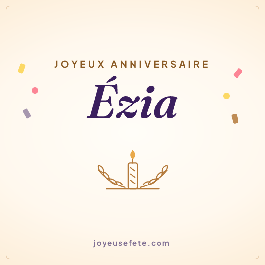 Image carrée « Joyeux anniversaire Ézia » pour WhatsApp