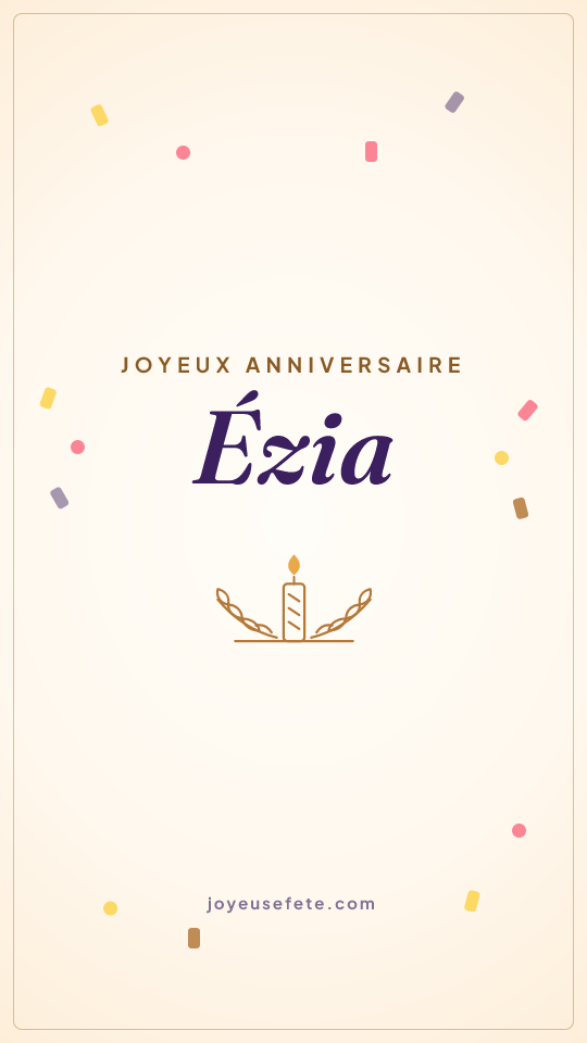Image « Joyeux anniversaire Ézia » au format story