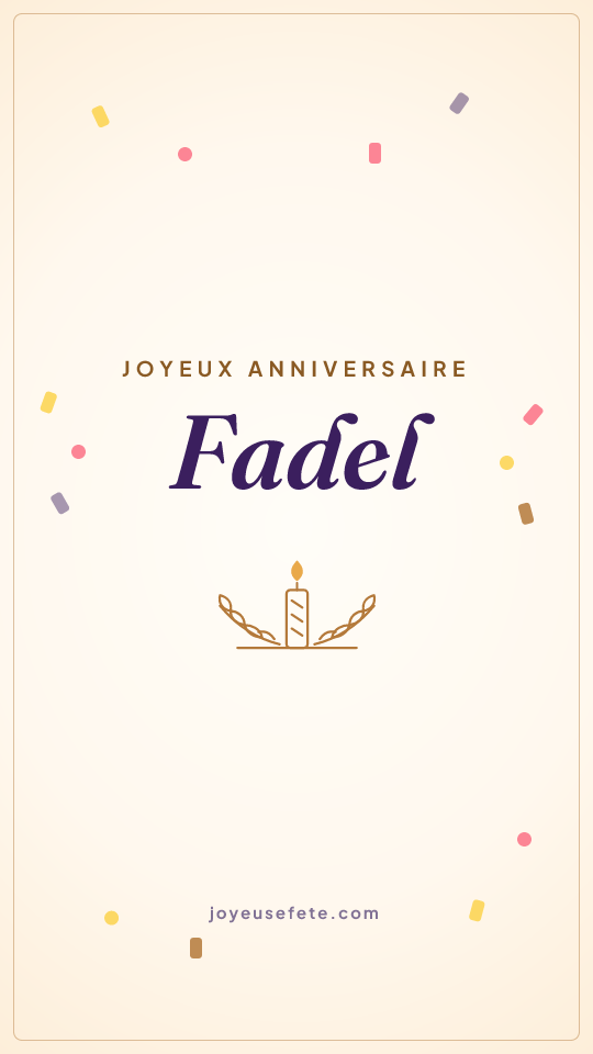 Image « Joyeux anniversaire Fadel » au format story