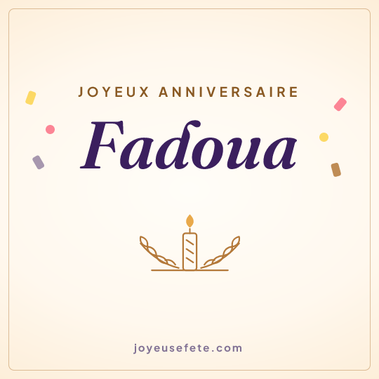 Image carrée « Joyeux anniversaire Fadoua » pour WhatsApp