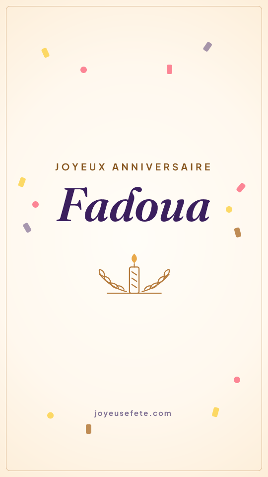 Image « Joyeux anniversaire Fadoua » au format story