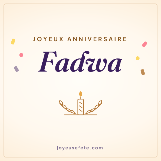 Image carrée « Joyeux anniversaire Fadwa » pour WhatsApp