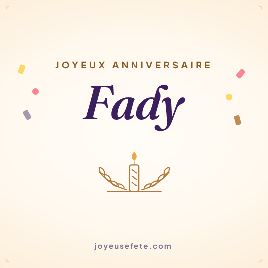 Image carrée « Joyeux anniversaire Fady » pour WhatsApp