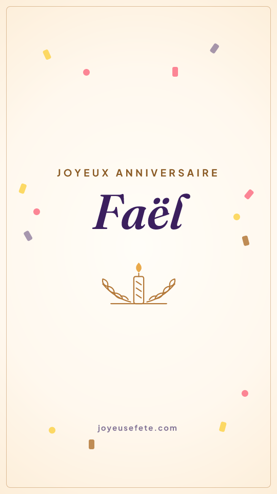 Image « Joyeux anniversaire Faël » au format story