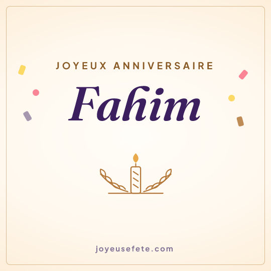 Image carrée « Joyeux anniversaire Fahim » pour WhatsApp