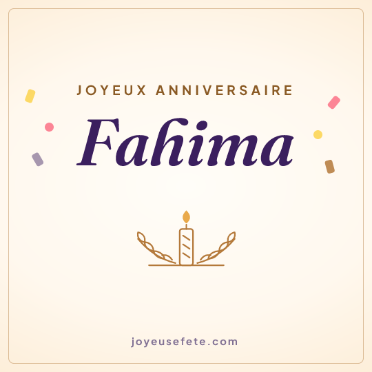 Image carrée « Joyeux anniversaire Fahima » pour WhatsApp