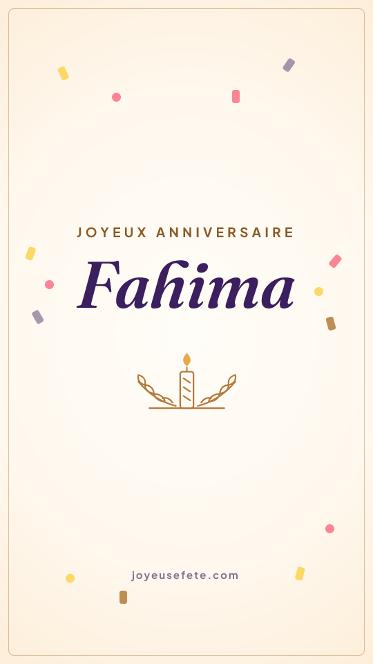 Image « Joyeux anniversaire Fahima » au format story
