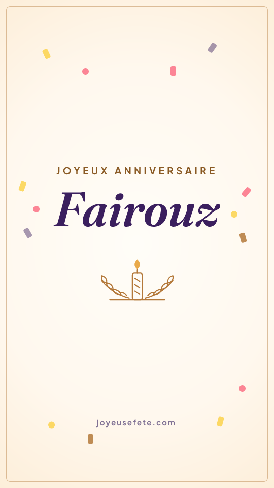Image « Joyeux anniversaire Fairouz » au format story
