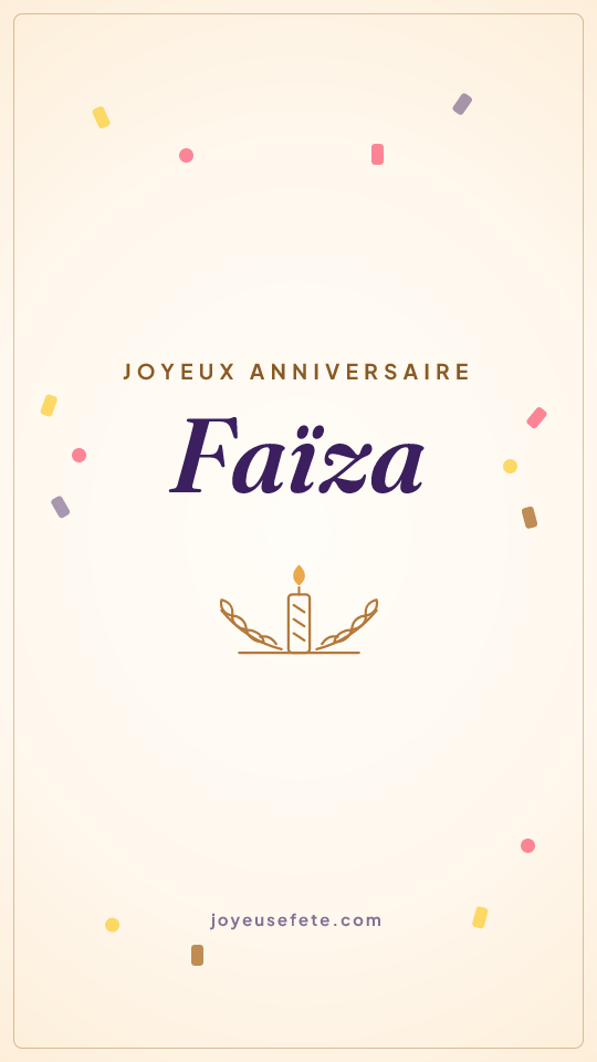Image « Joyeux anniversaire Faïza » au format story
