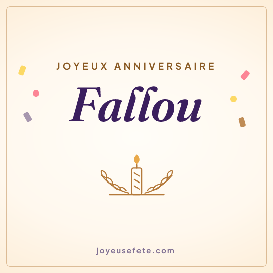 Image carrée « Joyeux anniversaire Fallou » pour WhatsApp