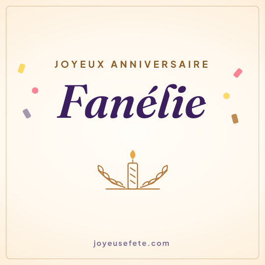 Image carrée « Joyeux anniversaire Fanélie » pour WhatsApp