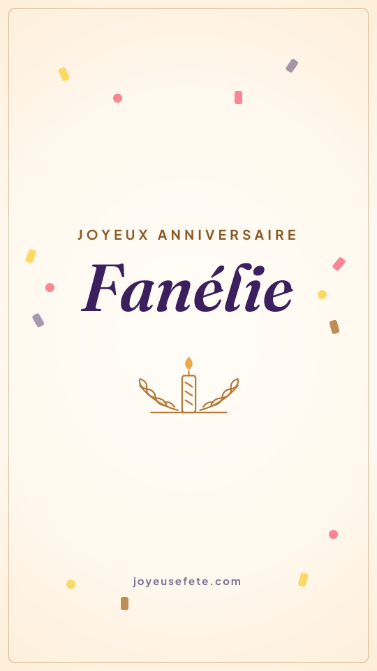 Image « Joyeux anniversaire Fanélie » au format story