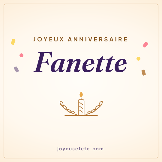 Image carrée « Joyeux anniversaire Fanette » pour WhatsApp
