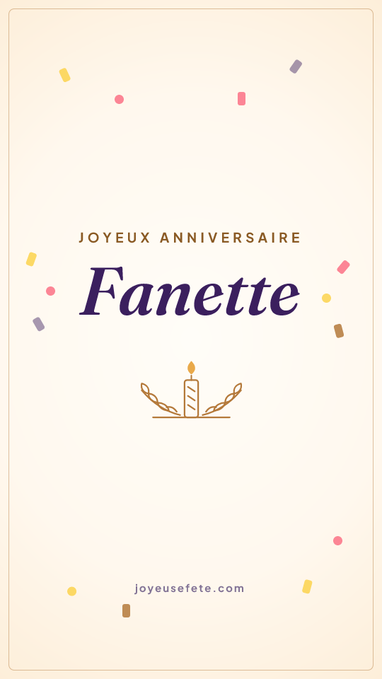 Image « Joyeux anniversaire Fanette » au format story