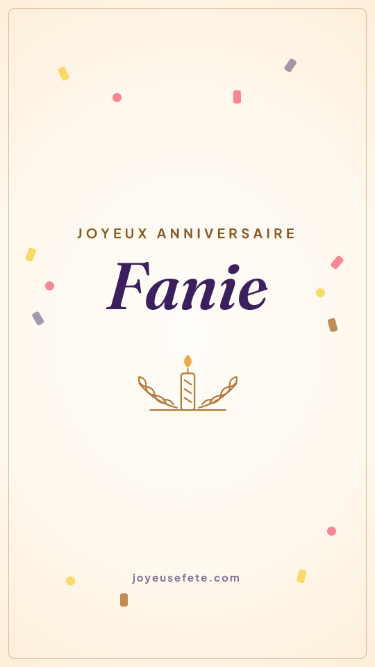 Image « Joyeux anniversaire Fanie » au format story