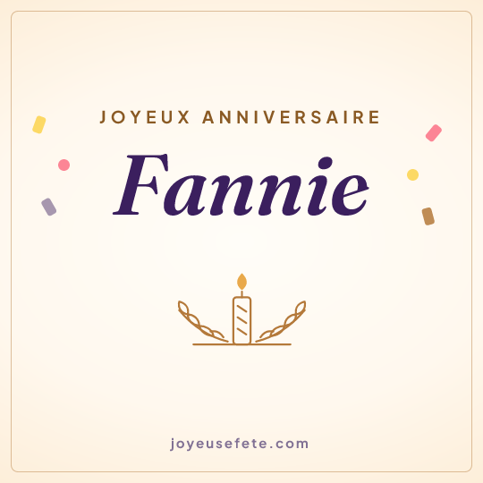 Image carrée « Joyeux anniversaire Fannie » pour WhatsApp