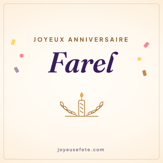 Image carrée « Joyeux anniversaire Farel » pour WhatsApp