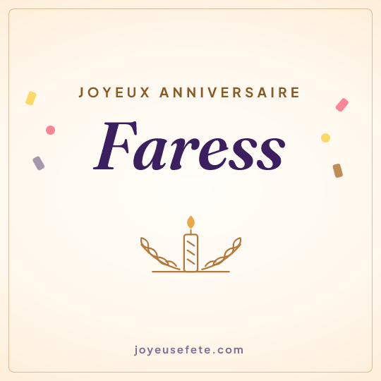 Image carrée « Joyeux anniversaire Faress » pour WhatsApp