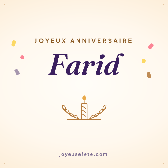 Image carrée « Joyeux anniversaire Farid » pour WhatsApp
