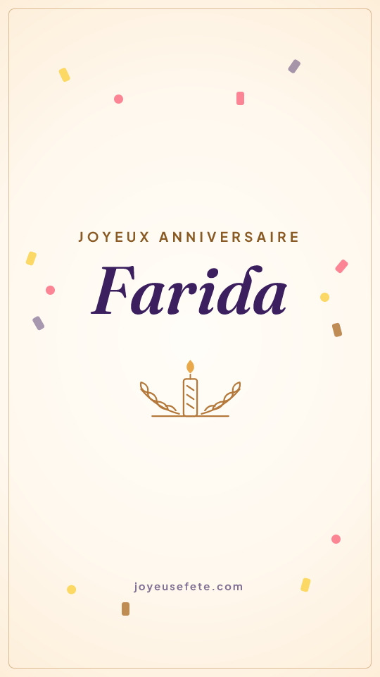 Image « Joyeux anniversaire Farida » au format story