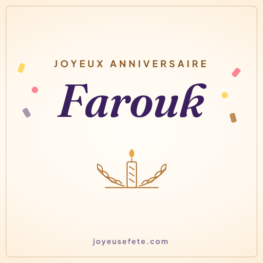 Image carrée « Joyeux anniversaire Farouk » pour WhatsApp