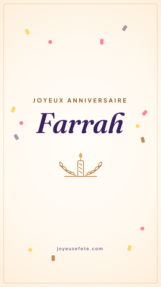 Image « Joyeux anniversaire Farrah » au format story