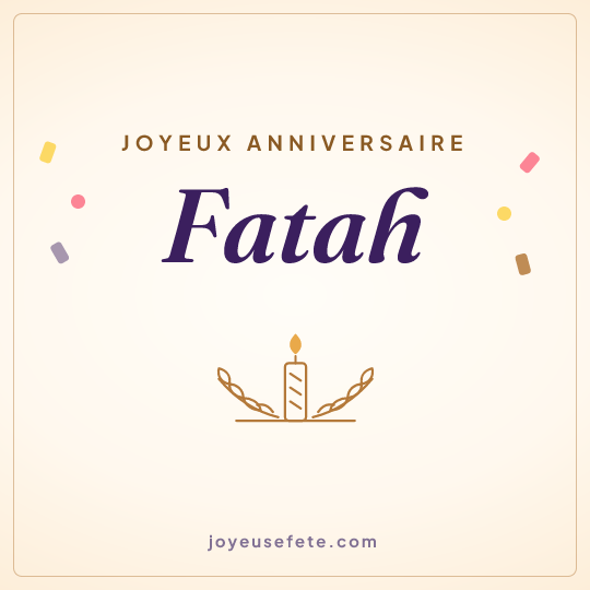 Image carrée « Joyeux anniversaire Fatah » pour WhatsApp