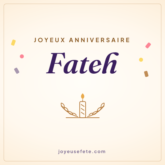 Image carrée « Joyeux anniversaire Fateh » pour WhatsApp