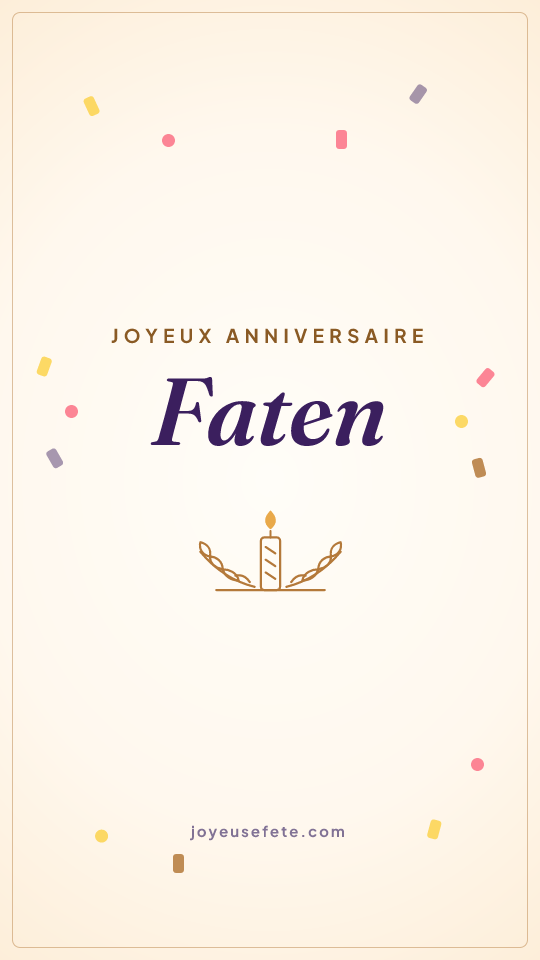 Image « Joyeux anniversaire Faten » au format story