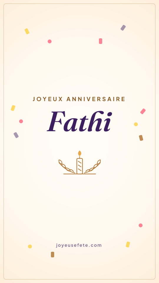 Image « Joyeux anniversaire Fathi » au format story