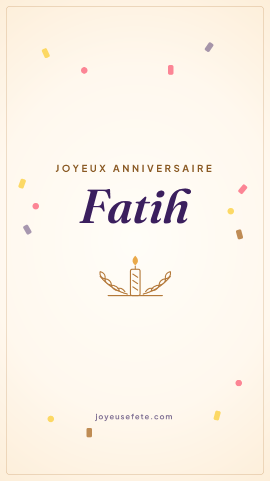 Image « Joyeux anniversaire Fatih » au format story