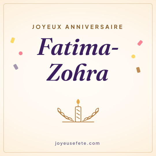 Image carrée « Joyeux anniversaire Fatima-Zohra » pour WhatsApp